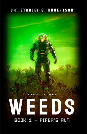 weeds-1-pipers-run-book-cover